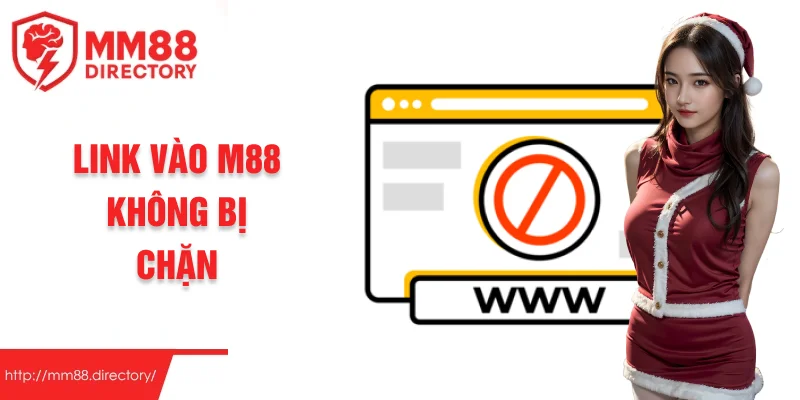 link vào m88 không bị chặn